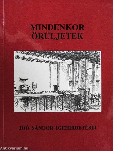 Mindenkor örüljetek