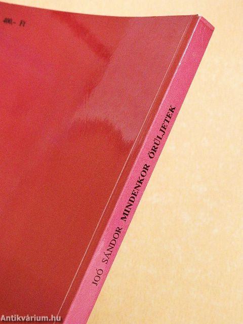 Mindenkor örüljetek