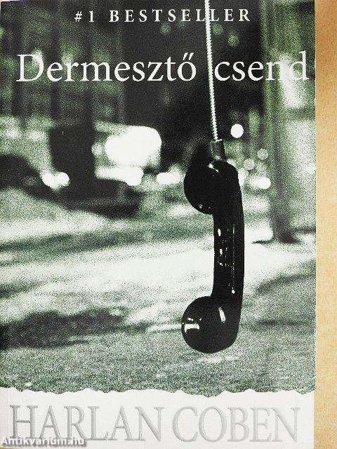 Dermesztő csend
