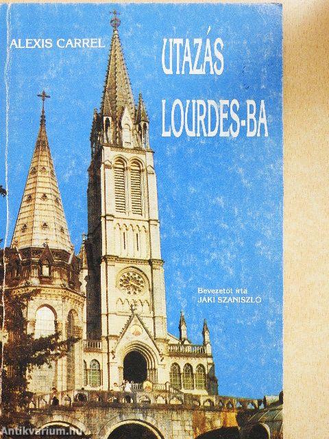Utazás Lourdes-ba