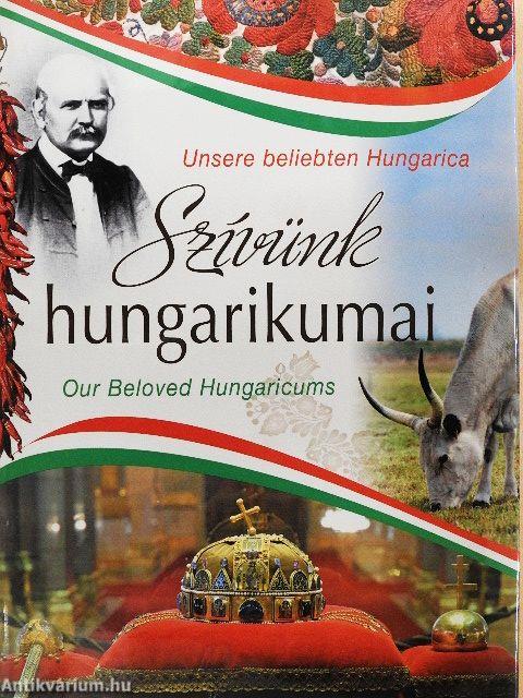 Szívünk hungarikumai