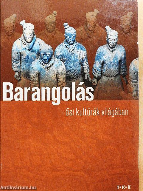 Barangolás ősi kultúrák világában