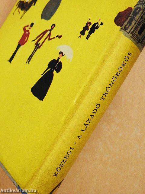 A lázadó trónörökös