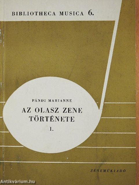 Az olasz zene története I-II.