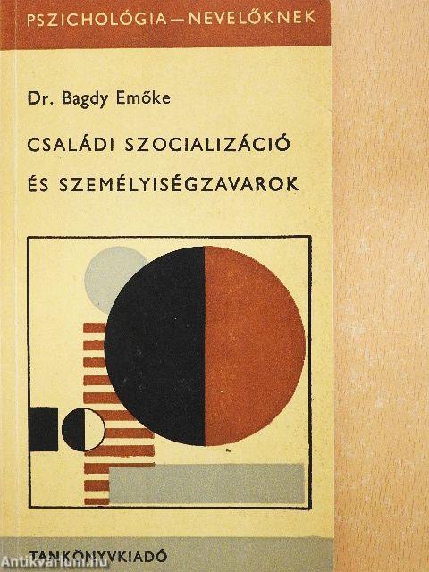 Családi szocializáció és személyiségzavarok