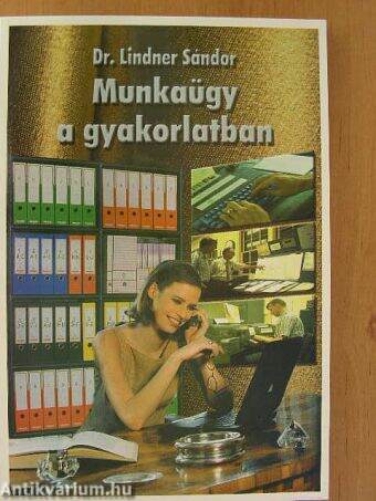 Munkaügy a gyakorlatban