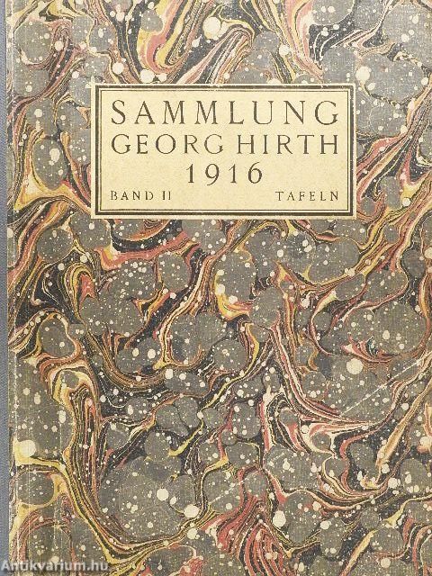 Porzellane, Gobelins, Teppiche, Metallarbeiten, Gemälde alter und neuerer Meister möbel und anderes aus der Sammlung Georg Hirth II. (töredék)