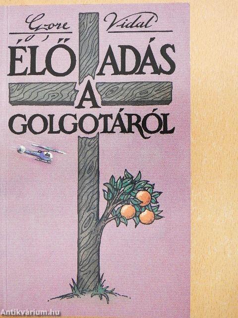 Élő adás a Golgotáról