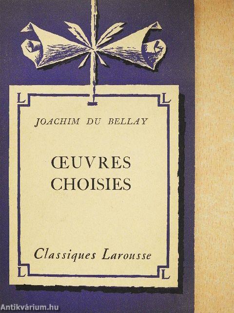 Joachim du Bellay Oeuvres Choisies