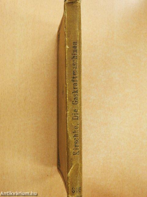 Die Gaskraftmaschinen