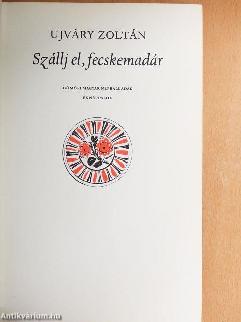 Szállj el, fecskemadár