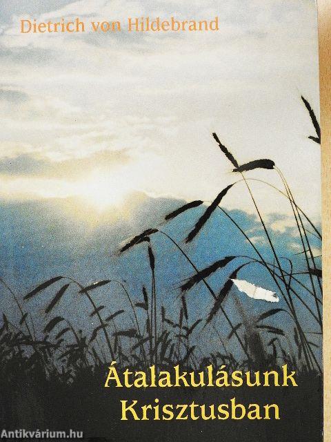 Átalakulásunk Krisztusban