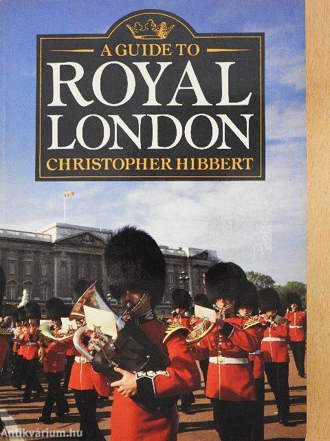 A Guide to Royal London