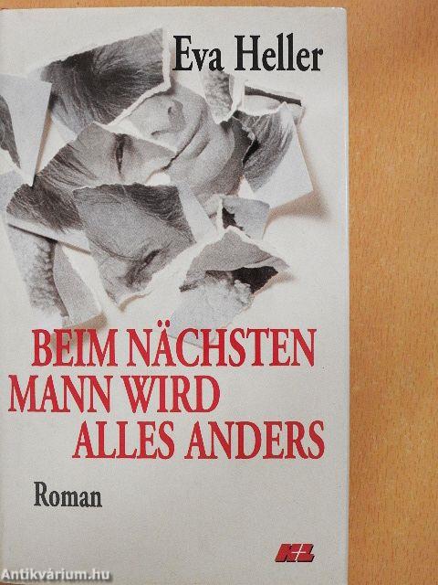 Beim nächsten Mann wird alles anders