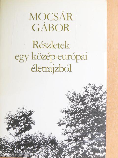 Részletek egy közép-európai életrajzból