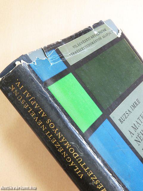 A matematika néhány filozófiai problémájáról/Matematikai logika