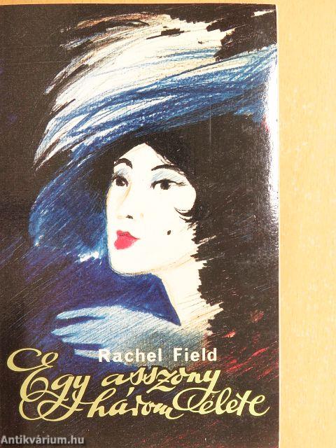 Egy asszony három élete 1-2.