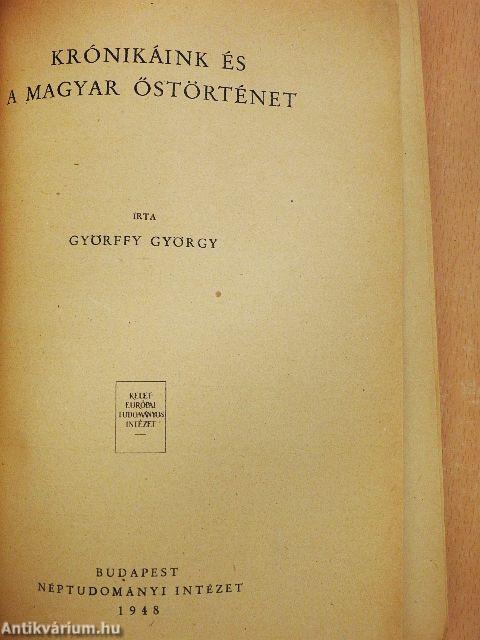 Krónikáink és a magyar őstörténet