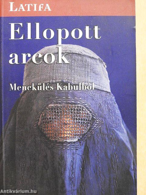 Ellopott arcok