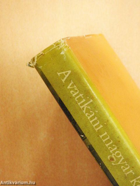 A vatikáni magyar követ jelenti...