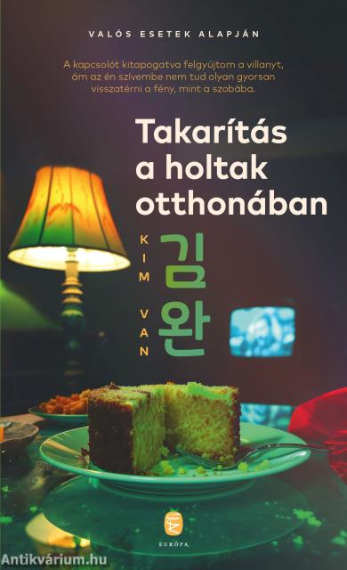 Takarítás a holtak otthonában