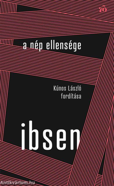 A nép ellensége. Kúnos László fordítása