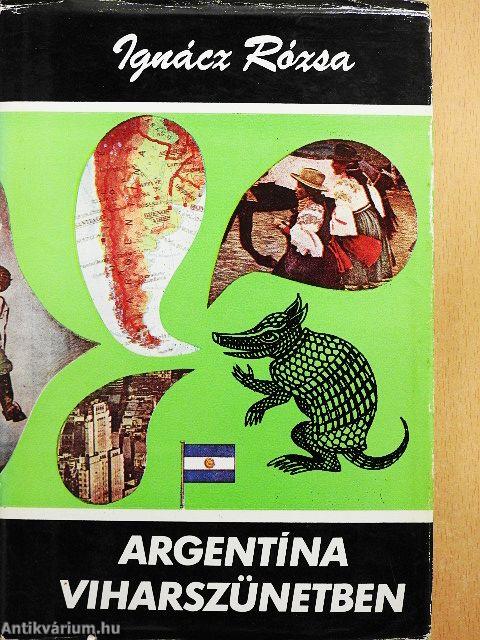 Argentína viharszünetben