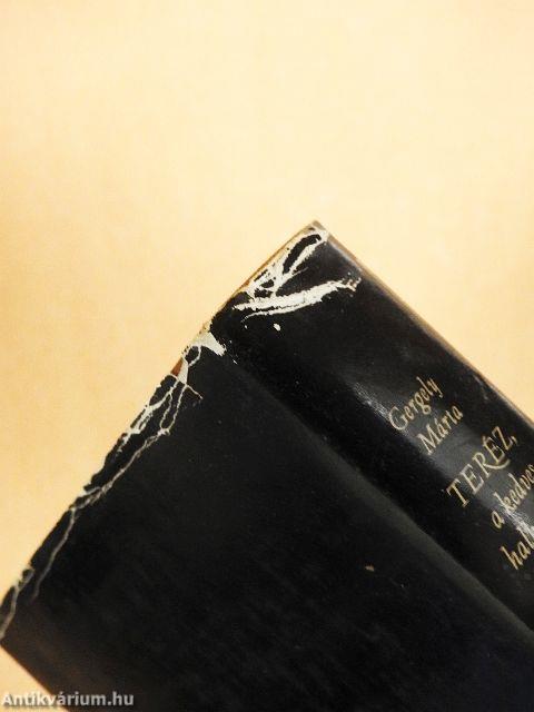 Teréz, a kedves halhatatlan