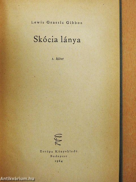 Skócia lánya I-II.