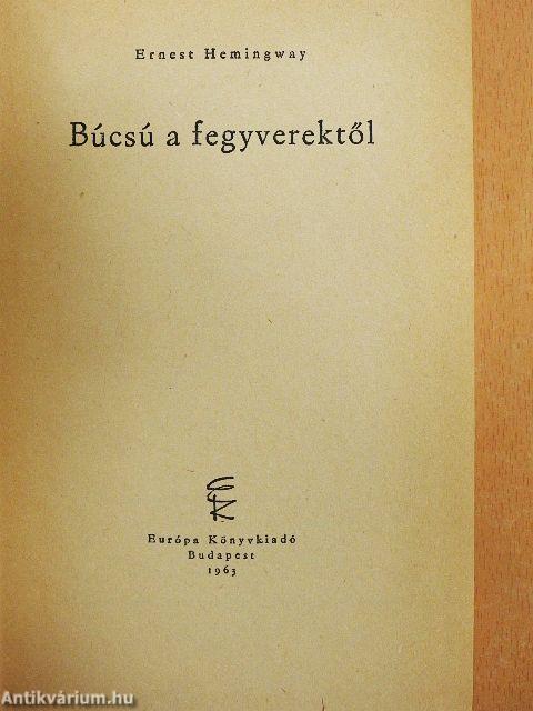 Búcsú a fegyverektől