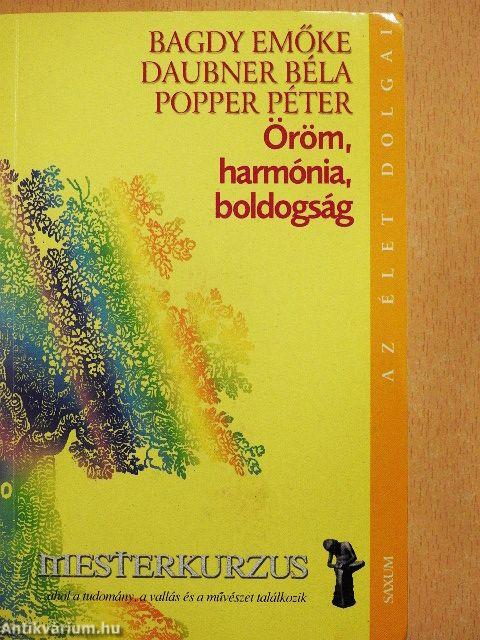 Öröm, harmónia, boldogság