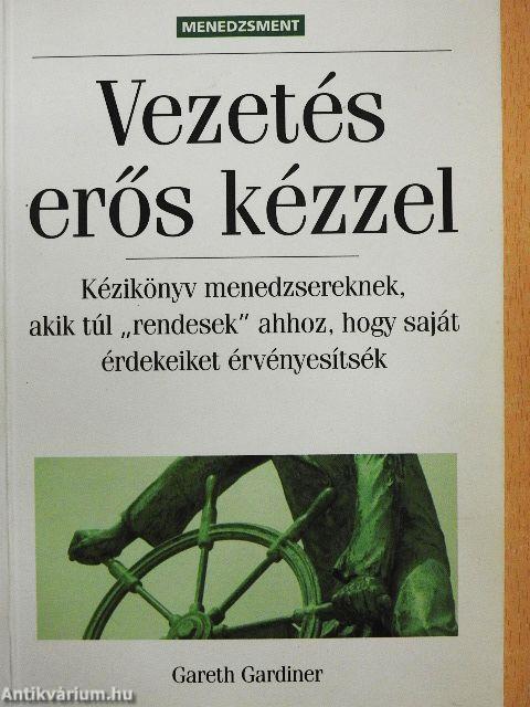 Vezetés erős kézzel