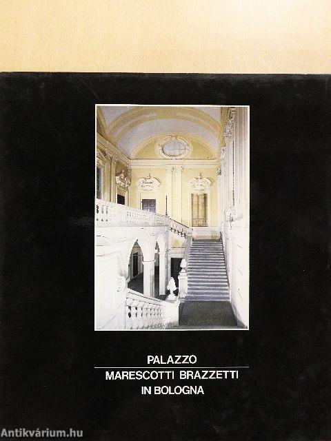 Palazzo Marescotti Brazzetti in Bologna