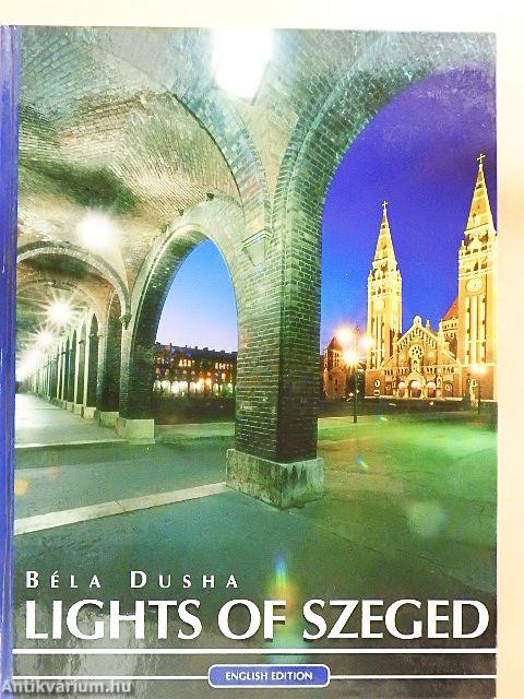 Lights of Szeged