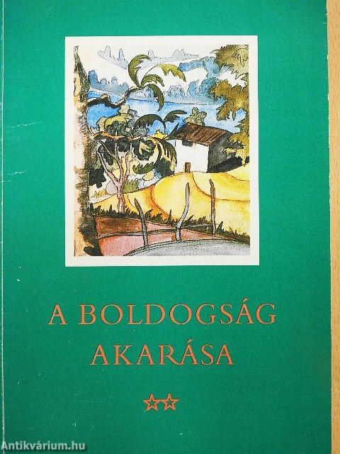 A boldogság akarása