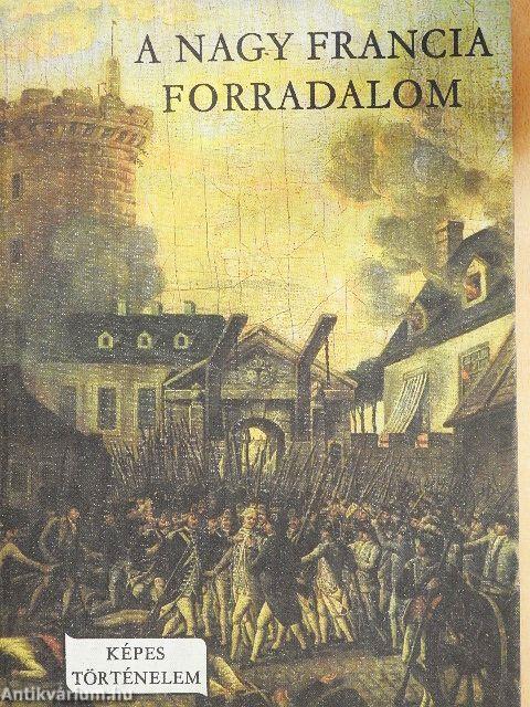 A Nagy Francia Forradalom