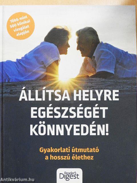 Állítsa helyre egészségét könnyedén!