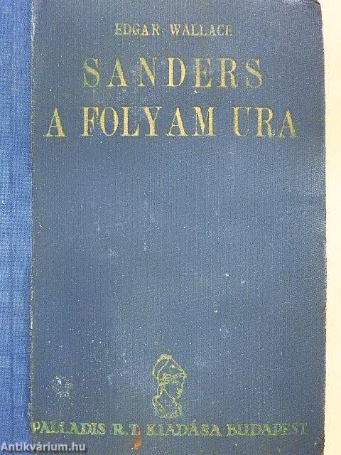 Sanders a folyam ura