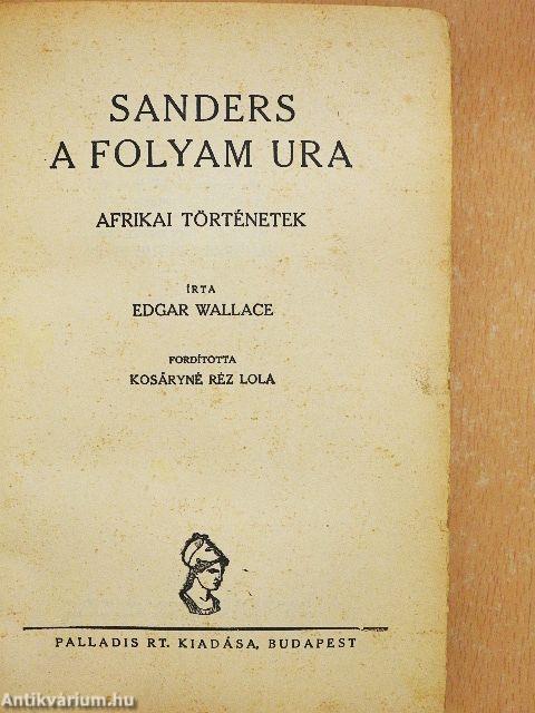 Sanders a folyam ura