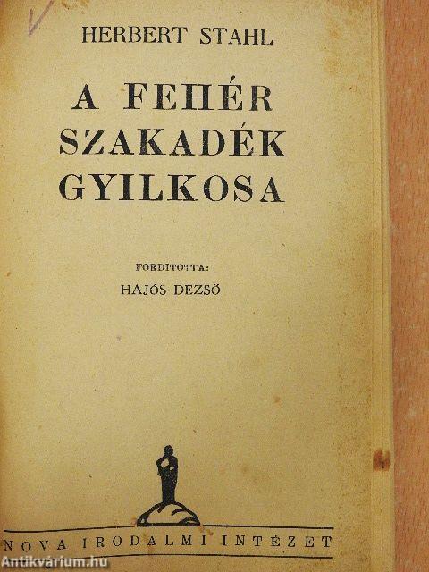 A fehér szakadék gyilkosa