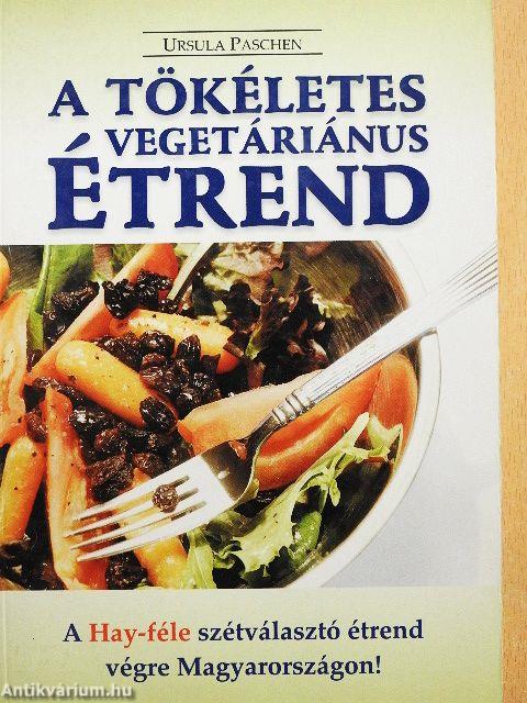 A tökéletes vegetáriánus étrend