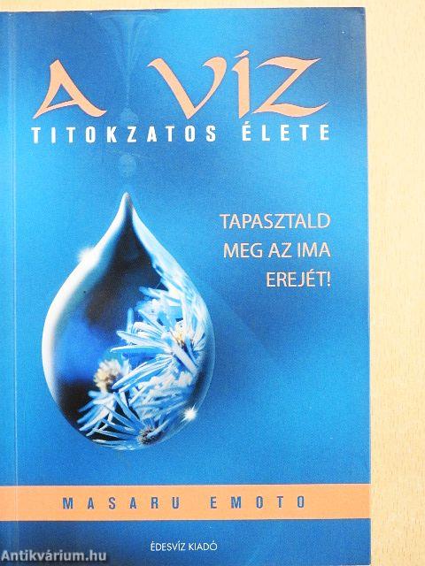 A víz titokzatos élete