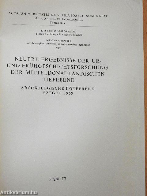 Acta Antiqua et Archaeologica Tomus XIV. 