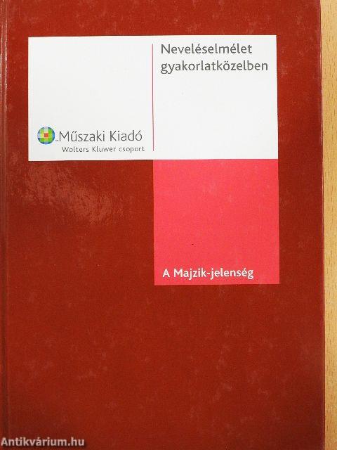 Neveléselmélet gyakorlatközelben