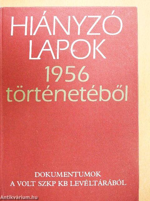 Hiányzó lapok 1956 történetéből