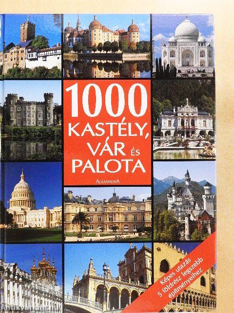 1000 kastély, vár és palota