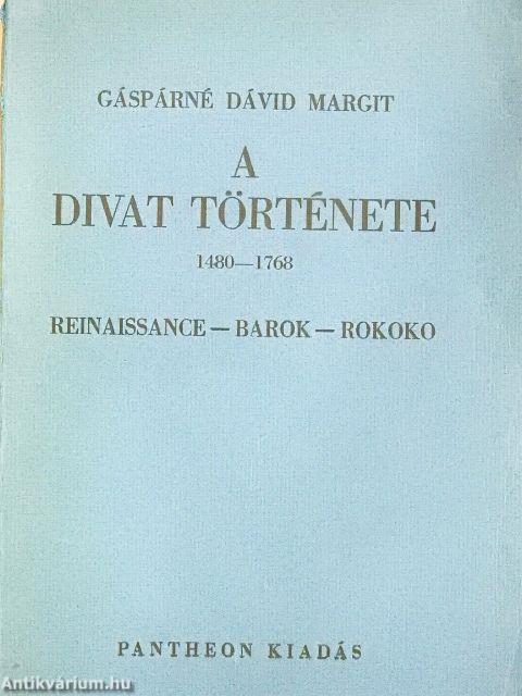 A divat története I.