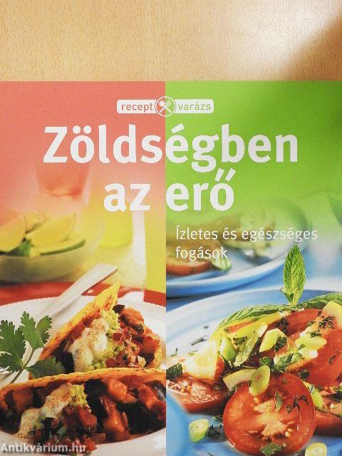 Zöldségben az erő