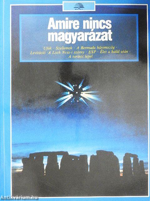 Amire nincs magyarázat