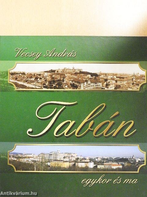 Tabán egykor és ma